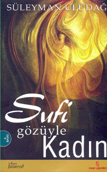 Sufi Gözüyle Kadın %17 indirimli Süleyman Uludağ