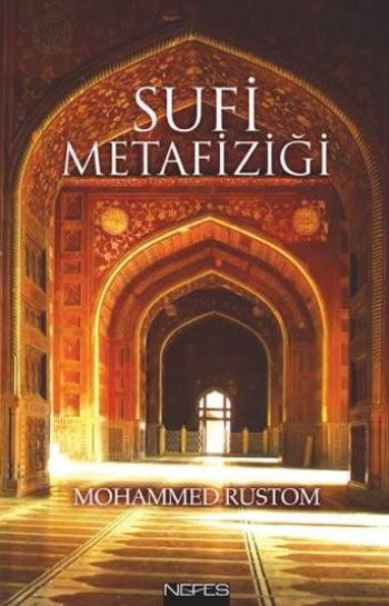 Sufi Metafiziği %17 indirimli Mohammed Rustom