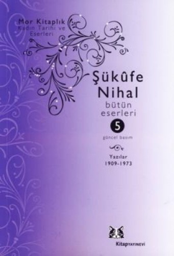 Şükufe Nihal - Bütün Eserleri  5