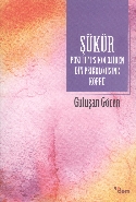 Şükür Pozitif Psikolojiden Din Psikolojisine Köprü