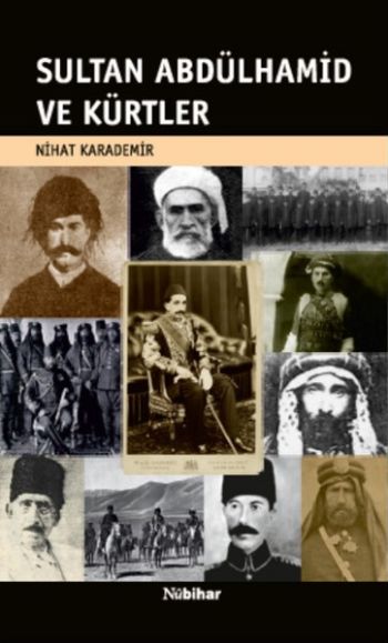 Sultan Abdülhamid ve Kürtler %17 indirimli Nihat Karademir