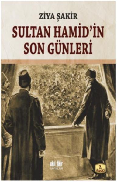 Sultan Hamidin Son Günleri