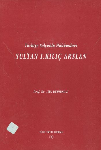 Sultan I.Kılıç Arslan