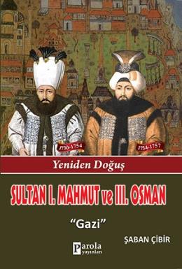 Sultan I. Mahmut Ve Sultan III. Osman