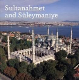 Sultanahmet and Süleymaniye Ahmet Vefa Çobanoğlu