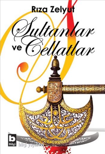 Sultanlar ve Cellatlar %17 indirimli Rıza Zelyurt