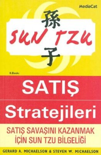 Sun Tzu’dan Satış Stratejileri Satış Savaşını Kazanmak İçin Sun Tzu Bilgeliği