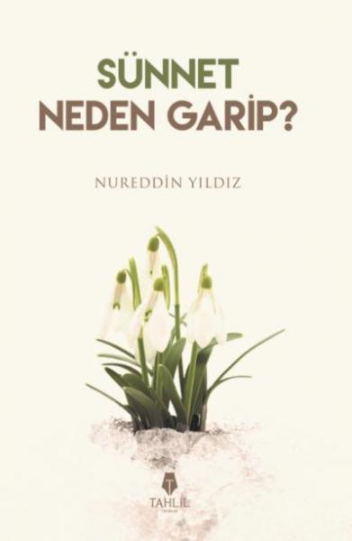 Sünnet Neden Garip Nureddin Yıldız