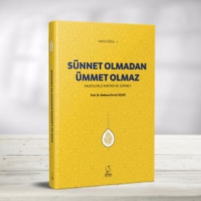 Sünnet Olmadan Ümmet Olmaz