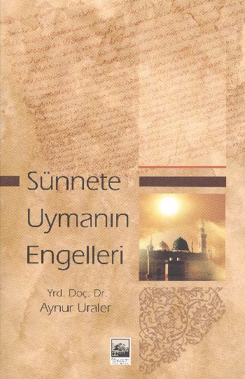 Sünnete Uymanın Engelleri