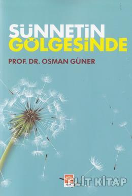 Sünnettin Gölgesinde