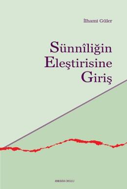 Sünniliğin Eleştirisine Giriş