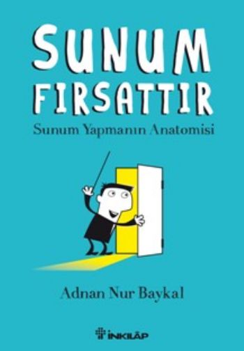 Sunum Fırsattır