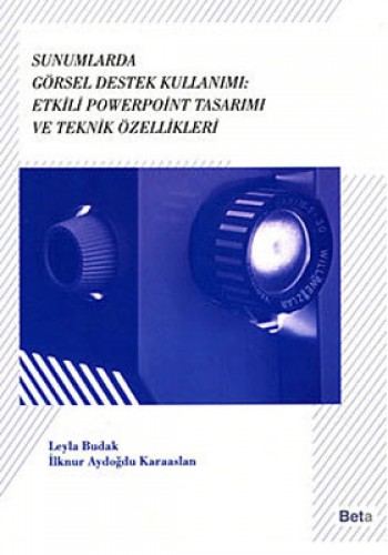 Sunumlarda Görsel Destek Kullanımı: Etkili Powerpoint Tasarımı ve Teknik Özellikleri