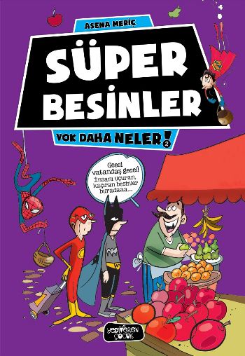 Süper Besinler - Yok Daha Neler