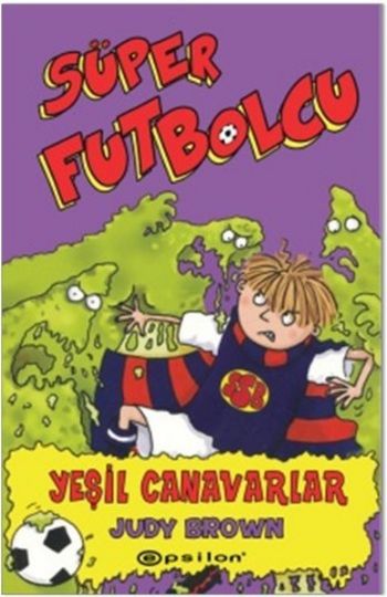 Süper Futbolcu Yeşil Canavarlar