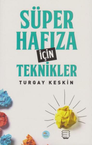 Süper Hafıza İçin Teknikler Turgay Keskin