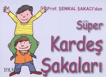 Süper Kardeş Şakaları Şenkal Şakacı