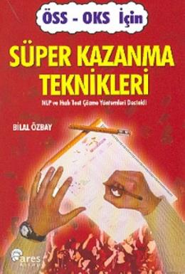 Süper Kazanma Teknikleri