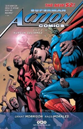 Superman Action Comics 2-Kurşun Geçirmez