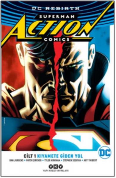 Superman Action Comics Cilt 1-Kıyamete Giden Yol (Rebirth)