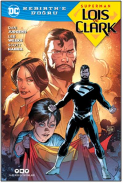 Superman Lois-Clark Dan Jurgens-Lee Weeks-Scott Hanna