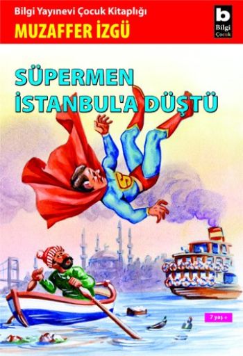 Süpermen İstanbula Düştü %17 indirimli Muzaffer İzgü