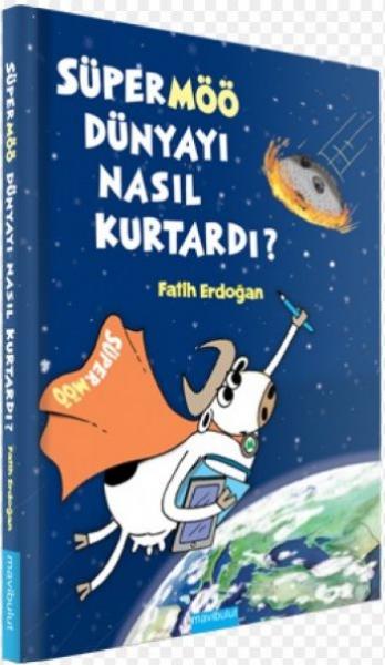 Süpermöö Dünyayı Nasıl Kurtardı?