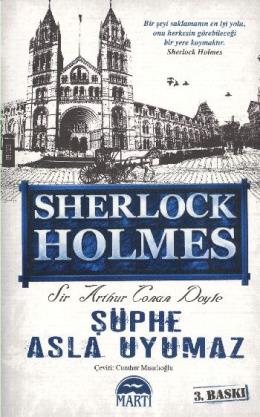 Şüphe Asla Uyumaz - Sherlock Holmes