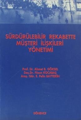 Sürdürülebilir Rekabette Müşteri İlişkileri Yönetimi