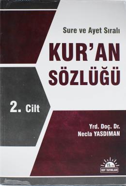 Sure ve Ayet Sırasıyla / Kur'an Sözlüğü 2. Cilt Necla Yasdıman