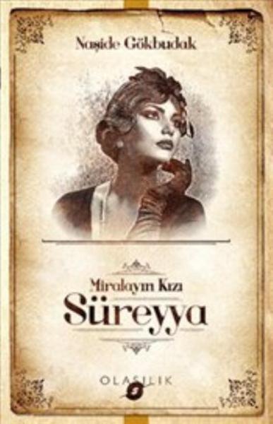 Miralayın Kızı Süreyya Naşide Gökbudak