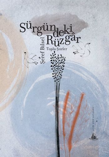 Sürgündeki Rüzgar Toplu Şiirler