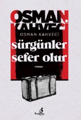 Sürgünler Sefer Olur