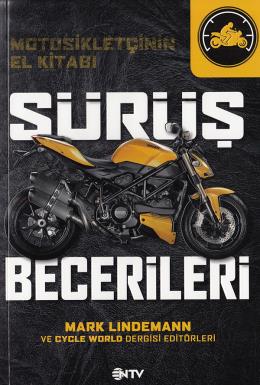 Sürüş Becerileri - Motosikletçinin El Kitabı