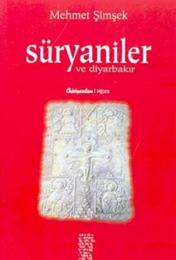 Süryaniler Ve Diyarbakır