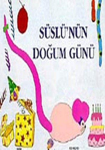 Süslü’nün Doğum Günü