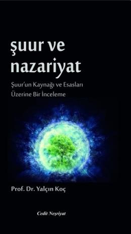 Şuur ve Nazariyat Yalçın Koç