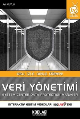 System Center Data Protection Manager - Veri Yönetimi