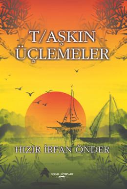 T/aşkın Üçlemeler