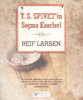 T.S. Spivetin Seçme Eserleri %17 indirimli Reif Larsen