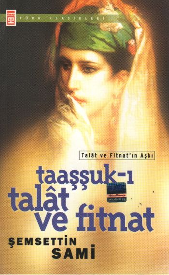 Taassuk-ı Talat Ve Fitnat