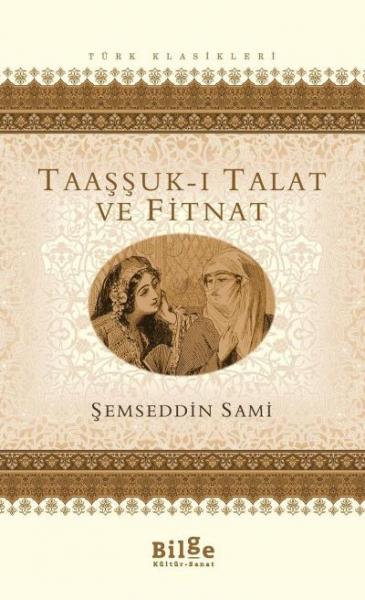 Taaşşukı Talat ve Fitnat %17 indirimli Şemseddin Sami