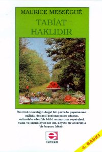 Tabiat Haklıdır