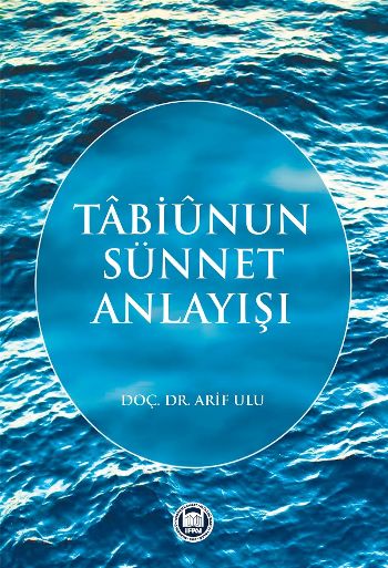 Tabiunun Sünnet Anlayışı %17 indirimli