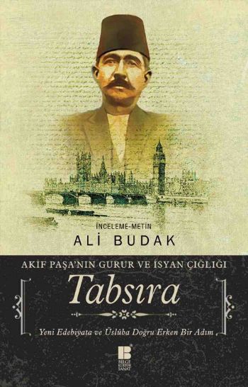 Tabsıra - Akif Paşa'nın Gurur ve İsyan Çığlığı