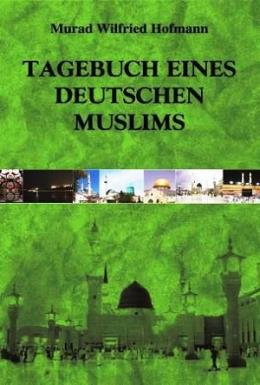 Tagebuch Eines Deutschen Muslims