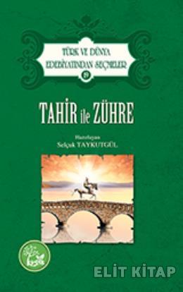 Türk ve Dünya Edebiyatından Seçmeler 19 Tahir İle Zühre Selçuk Taykutg