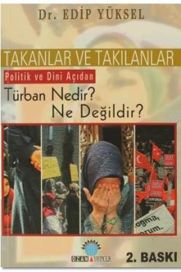 Takanlar Ve Takılanlar Türban Nedir - Ne Değildir