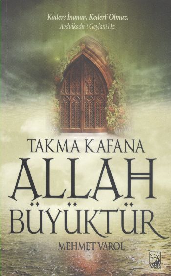 Takma Kafana Allah Büyüktür %17 indirimli Mehmet Varol